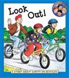 Look Out!: Safety on Bicycles