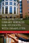 Improving the Quality of Library Services for Students with Disabilities