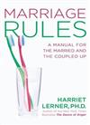 Marriage Rules: A Manual for the Married and the Coupled Up