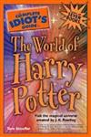 The Complete Idiot's Guide to the World of Harry Potter