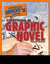 The Complete Idiot's Guide to Creating a Graphic Novel