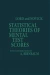 Statistical Theories of Mental Test Scores
