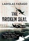 The Broken Seal: The Story of Operation Magic and the Pearl Harbor Disaster