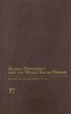 Global Democracy and the World Social Forums