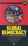 Global Democracy and the World Social Forums