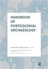 Handbook of Postcolonial Archaeology