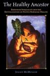 The Healthy Ancestor: Embodied Inequality and the Revitalization of Native Hawai'ian Health