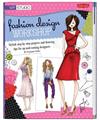 Fashion Design Workshop: Stylish Step-by-step Projects and Drawing Tips for Up-and-coming Designers
