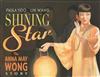 Shining Star: The Anna May Wong Story