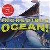 Incredible Ocean!: Eye Opening Photos of Life Underwater