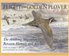 Flight of the Golden Plover: The Amazing Migration Between Hawaii and Alaska