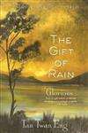 Gift of Rain: A Novel
