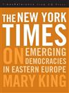 The New York Times on Emerging Democracies in Eastern Europe