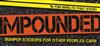 Impounded: Bumper Stickers for Other People's Cars