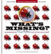 What's Missing?: Look and Look and Look - Can You Find What's Missing?