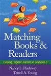 Matching Books and Readers: Helping English Learners in Grades K-6