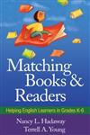 Matching Books and Readers: Helping English Learners in Grades K-6