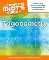 The Complete Idiot's Guide to Trigonometry