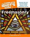 The Complete Idiot's Guide to Freemasonry