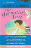 Aussie Nibbles: Fairy Bread / the Mermaid's Tale / When Anna Slept over / Follow That Lion! / Cinderfella / Scruffy's Day out