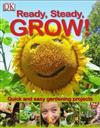 Ready, Steady, Grow! Quick and Easy Gardening Projects