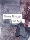 Money through the Ages