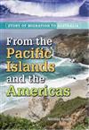 From the Pacific Islands and the Americas