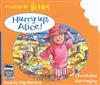 Hurry Up, Alice!