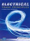 Electrical Trade Principles: A Practical Approach