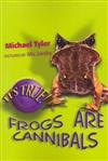 It's True! Frogs are Cannibals