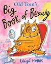 Old Tom's Big Book of Beauty