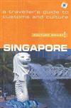 Culture Smart! Singapore: A Traveller's Guide to Customs and Culture