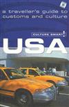 Culture Smart! USA: A Traveller's Guide to Customs and Culture