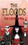 The Floods: No.1: Neighbours