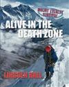 Alive in the Death Zone: Mount Everest Survival