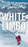 White Llmbo: The Classic Story of the First Australian Climb of Everest