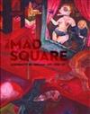 The Mad Square: Modernity in German Art 1910-1937