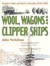 Wool, Wagons and Clipper Ships