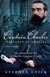 Captain Charles, Engineer of Charity: The Remarkable Life of Charles Gordon O'Neill