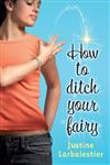 How to Ditch Your Fairy