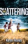 The Shattering