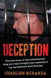 Deception: The True Story of the International Drug Plot That Brought Down Australia's Top Law Enforcer