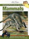Amazing Facts About Australian Mammals