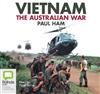 Vietnam: The Australian War
