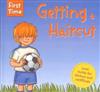 First Time Getting A Haircut