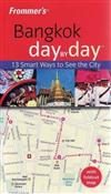 Frommer's Bangkok Day by Day