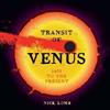 Transit of Venus: 1631 to the Present