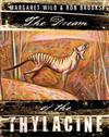 The Dream of the Thylacine