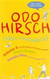 Odo Hirsch: Three Favourites