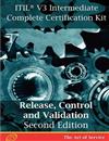 ITIL V3 Release, Control and Validation (RCV) Full Certification Online Learning and Study Book Course - The ITIL V3 Intermediate RCV Capability Complete Certification Kit - Second Edition